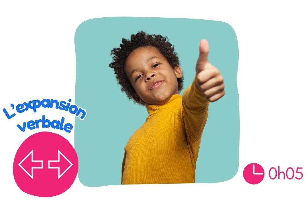 L'expansion verbale - stratégie efficace de stimulation du langage